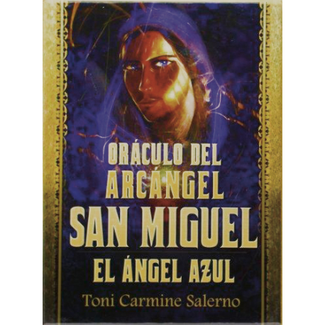 ORACULO DEL ARCANGEL MIGUEL (EL ANGEL AZUL) ORACULO DEL ARCANGEL MIGUEL (EL ANGEL AZUL)