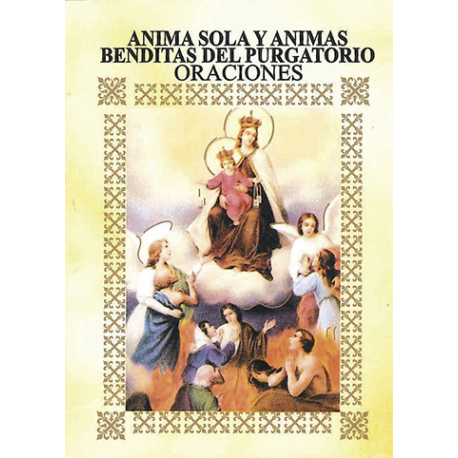 LIBRITO ORACIONES ANIMA SOLA Y ANIMAS BENDITAS LIBRITO ORACIONES ANIMA SOLA Y ANIMAS BENDITAS