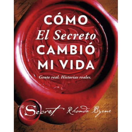 COMO EL SECRETO CAMBIO MI VIDA COMO EL SECRETO CAMBIO MI VIDA