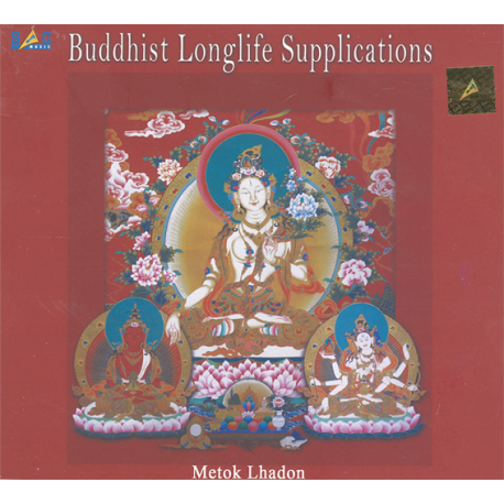 BUDDHIST LONGLIFE SUPPLICATIONS BUDDHIST LONGLIFE SUPPLICATIONS