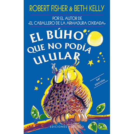 BUHO QUE NO PODIA ULULAR, EL BUHO QUE NO PODIA ULULAR, EL