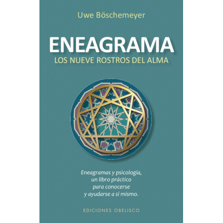 ENEAGRAMA LOS NUEVE ROSTROS DEL ALMA ENEAGRAMA LOS NUEVE ROSTROS DEL ALMA