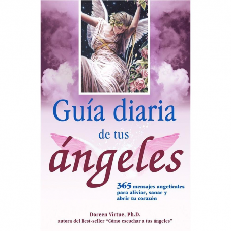 GUIA DIARIA DE TUS ANGELES GUIA DIARIA DE TUS ANGELES