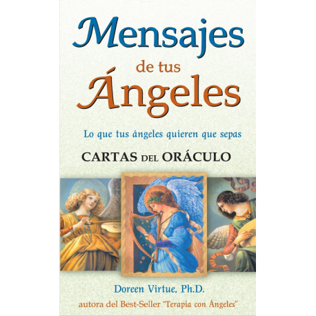 MENSAJES DE TUS ANGELES MENSAJES DE TUS ANGELES