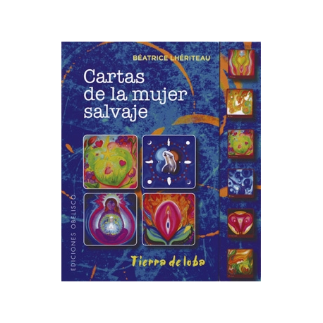 CARTAS DE LA MUJER SALVAJE CARTAS DE LA MUJER SALVAJE