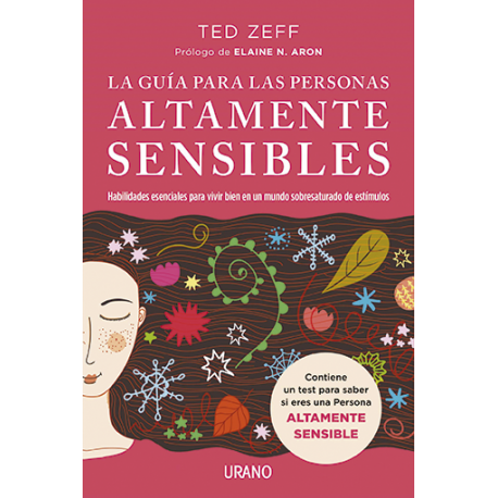 LA GUIA PARA PERSONAS ALTAMENTE SENSIBLES LA GUIA PARA PERSONAS ALTAMENTE SENSIBLES