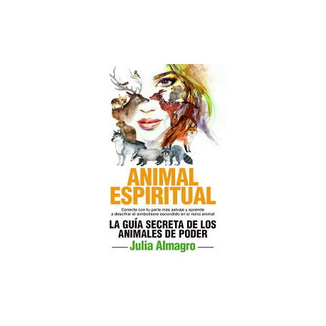 DESCUBRE TU ANIMAL ESPIRITUAL DESCUBRE TU ANIMAL ESPIRITUAL