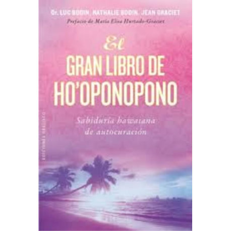EL GRAN LIBRO DE HOPONOPONO EL GRAN LIBRO DE HOPONOPONO