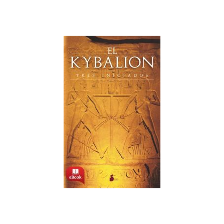 EL KYBALION TRES INICIADOS EL KYBALION TRES INICIADOS