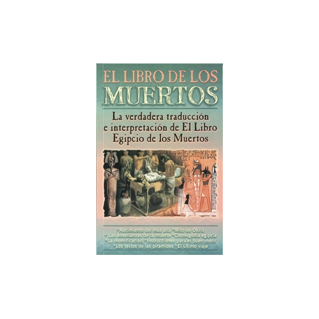 EL LIBRO DE LOS MUERTOS EL LIBRO DE LOS MUERTOS