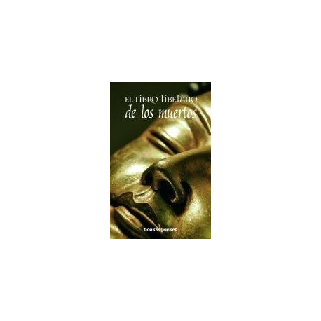 EL LIBRO TIBETANO DE LOS MUERTOS EL LIBRO TIBETANO DE LOS MUERTOS