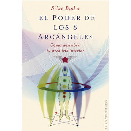 EL PODER DE LOS OCHO ARCANGELES EL PODER DE LOS OCHO ARCANGELES