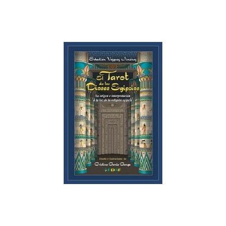EL TAROT DE LOS DIOSES EGIPCIOS (KIT) EL TAROT DE LOS DIOSES EGIPCIOS (KIT)