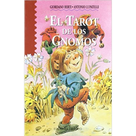 EL TAROT DE LOS GNOMOS EL TAROT DE LOS GNOMOS
