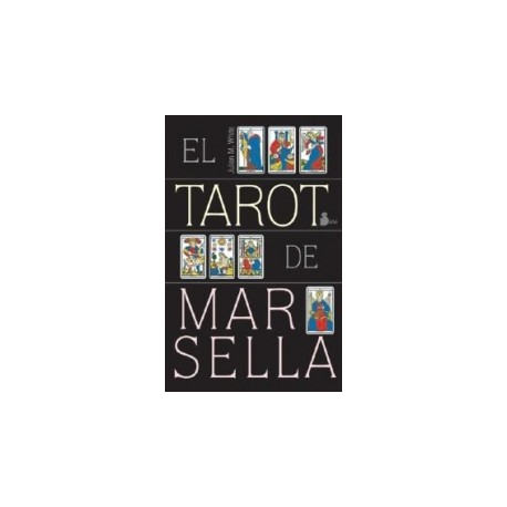 EL TAROT DE MARSELLA MAZO EL TAROT DE MARSELLA MAZO