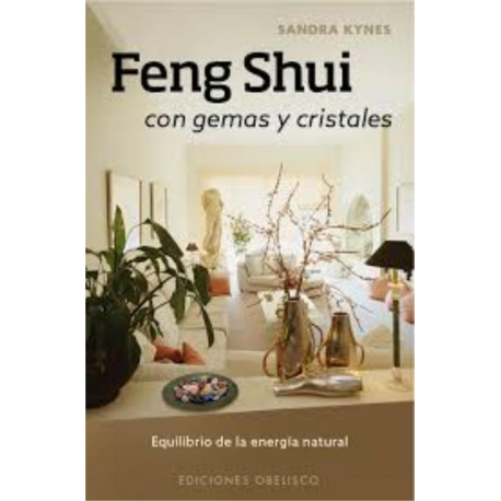FENG SHUI CON GEMAS Y CRISTALES FENG SHUI CON GEMAS Y CRISTALES