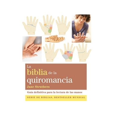 LA BIBLIA DE LA QUIROMANCIA LA BIBLIA DE LA QUIROMANCIA