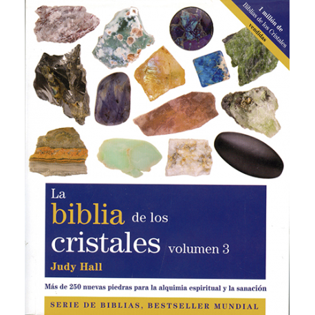 LA BIBLIA DE LOS CRISTALES VOL.3 LA BIBLIA DE LOS CRISTALES VOL.3