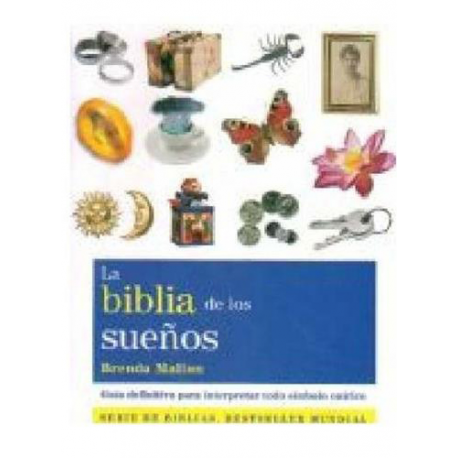 LA BIBLIA DE LOS SUEÑOS LA BIBLIA DE LOS SUEÑOS