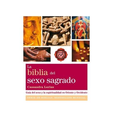 LA BIBLIA DEL SEXO SAGRADO LA BIBLIA DEL SEXO SAGRADO