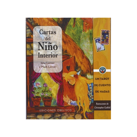 LAS CARTAS DEL NIÑO INTERIOR LAS CARTAS DEL NIÑO INTERIOR