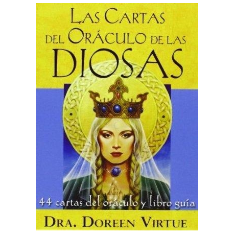 LAS CARTAS DEL ORACULO DE LAS DIOSAS LAS CARTAS DEL ORACULO DE LAS DIOSAS