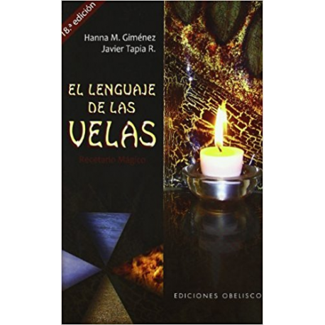 LENGUAJE DE LAS VELAS, EL LENGUAJE DE LAS VELAS, EL