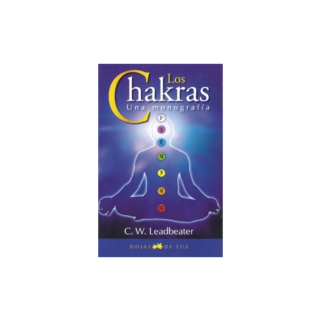 LOS CHAKRAS UNA MONOGRAFIA LOS CHAKRAS UNA MONOGRAFIA