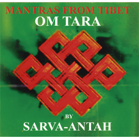 MANTRAS FROM TIBET OM TARA MANTRAS FROM TIBET OM TARA
