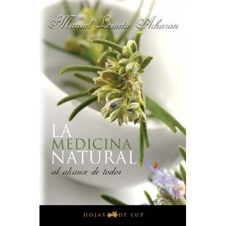 MEDICINA NATURAL AL ALCANCE DE TODOS MEDICINA NATURAL AL ALCANCE DE TODOS