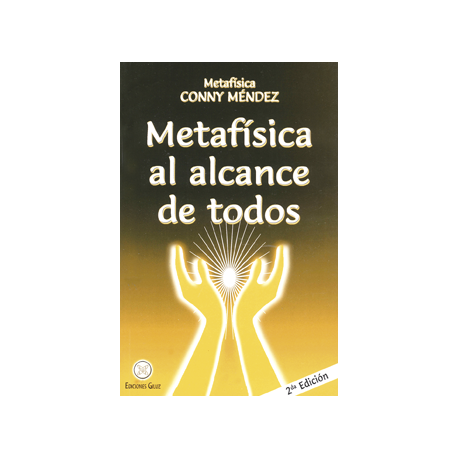 METAFISICA AL ALCANCE DE TODOS METAFISICA AL ALCANCE DE TODOS