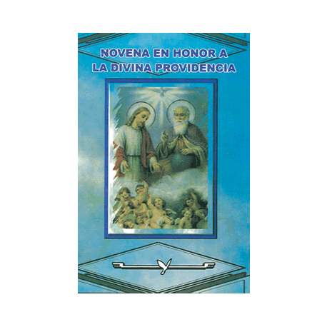 NOVENA A LA DIVINA PROVIDENCIA NOVENA A LA DIVINA PROVIDENCIA