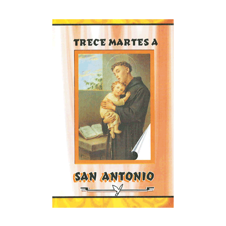NOVENA SAN ANTONIO PADUA, 13 MARTES NOVENA SAN ANTONIO PADUA, 13 MARTES