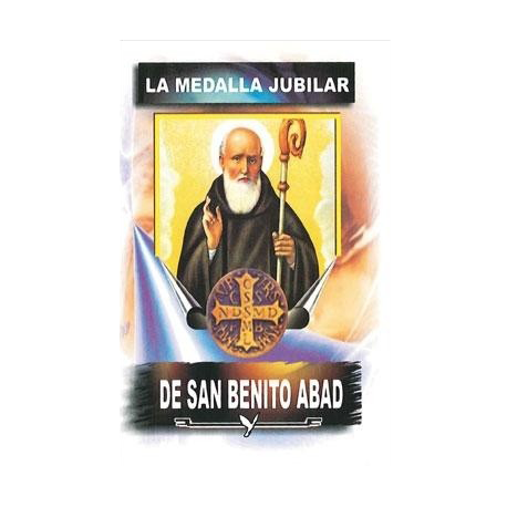 NOVENA SAN BENITO ABAD (LA MEDALLA JUBILAR) NOVENA SAN BENITO ABAD (LA MEDALLA JUBILAR)