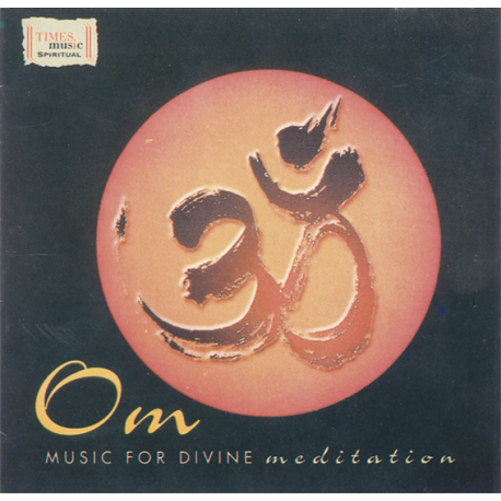 OM MUSIC FOR DIVINE MEDITATION OM MUSIC FOR DIVINE MEDITATION