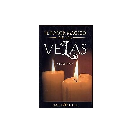 PODER MAGICO DE LAS VELAS PODER MAGICO DE LAS VELAS