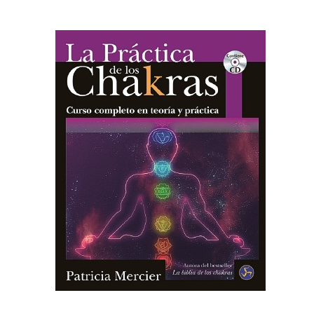 PRACTICA DE LOS CHAKRAS PRACTICA DE LOS CHAKRAS