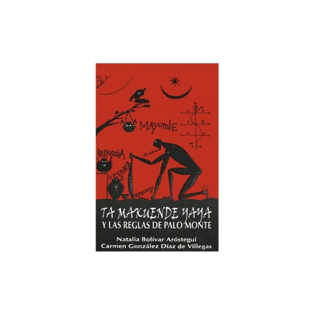 TA MAKUENDE YAYA Y LAS REGLAS DE PALO MONTE TA MAKUENDE YAYA Y LAS REGLAS DE PALO MONTE