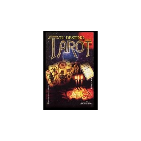 TAROT, TU DESTINO EN EL TAROT, TU DESTINO EN EL