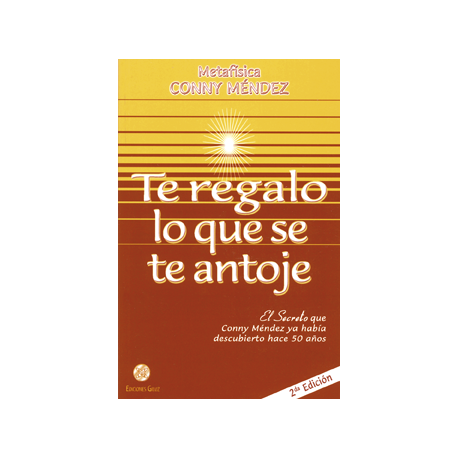 TE REGALO LO QUE SE TE ANTOJE TE REGALO LO QUE SE TE ANTOJE